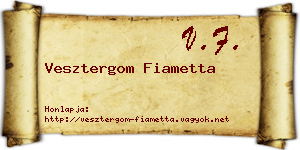 Vesztergom Fiametta névjegykártya